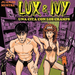 Curruncho Pop: As Cambras en concerto arredor do libro "Lux and Ivy. Una cita con los Cramps"