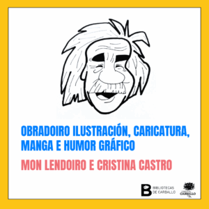 Obradoiro de ilustración para maiores de 11 anos con Mon Lendoiro e Cristina Castro
