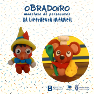 Obradoiro de modelaxe de personaxes de literatura infantil con plastina