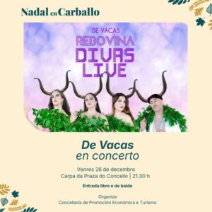 De Vacas súmase ao Nadal en Carballo cun concerto na carpa da Praza do Concello