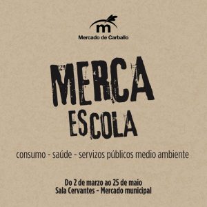 Xa podes inscribirte para MercaEscola, a aula formativa para persoas adultas