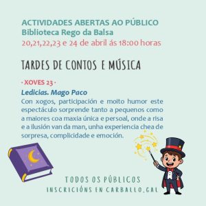 O Mago Paco trae "Ledicias" á Semana do Libro e a Lectura