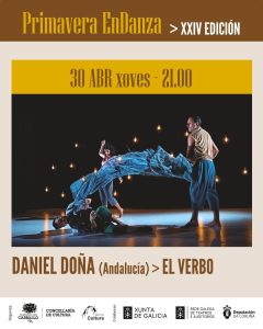 O coreógrafo andaluz Daniel Doña pecha Primavera enDanza con "El verbo"