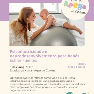 Medrando con Apego: Psicomotricidade e neurodesenvolvemento para bebés