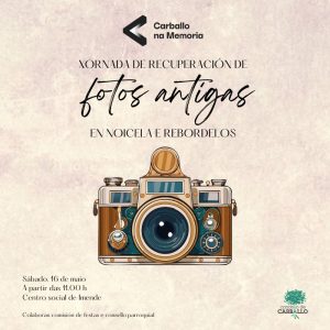 Carballo na Memoria chega a Noicela e Rebordelos para rescatar o patrimonio fotográfico da costa