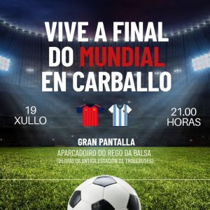 Pantalla xigante no Rego da Balsa para seguir a final do Mundial de fútbol