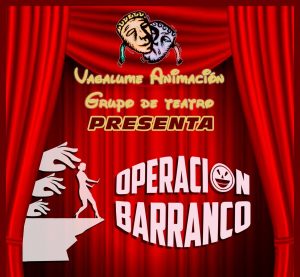 Teatro | Vagalume animación representa "Operación Barranco"