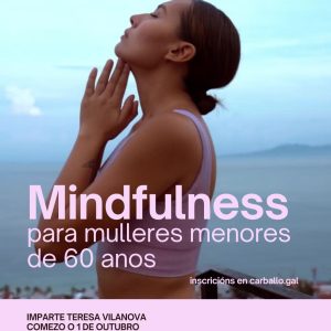 O CIM pon en marcha un programa de mindfulness para favorecer o benestar emocional das mulleres
