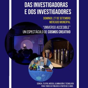 A Noite Europea das Persoas Investigadoras convídate a ver, escoitar, tocar e ulir o cosmos con “Universo accesible”