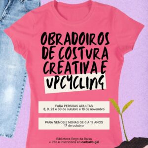 Obradoiros de costura creativa e upcycling para persoas adultas e nenos/as